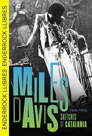 MILES DAVIS SKETCHES OF CATALONIA | 9791399057034 | PERE PONS