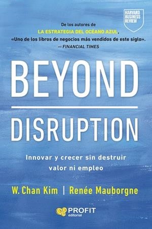 BEYOND DISRUPTION | 9791387796334 | KIM, W. CHAN/MAUBORGNE, RENÉE A.