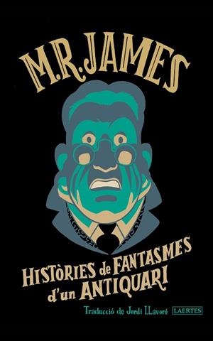 HISTÒRIES DE FANTASMES D'UN ANTIQUARI | 9788419676900 | JAMES, MONTAGUE RHODES