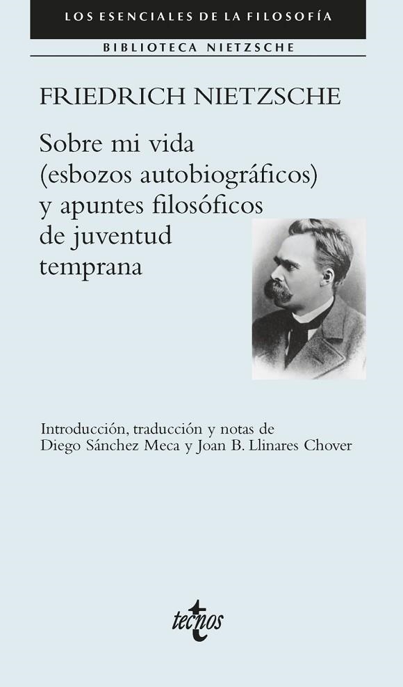 SOBRE MI VIDA (ESBOZOS AUTOBIOGRÁFICOS) Y APUNTES FILOSÓFICOS DE JUVENTUD TEMPRA | 9788430994038 | NIETZSCHE, FRIEDRICH