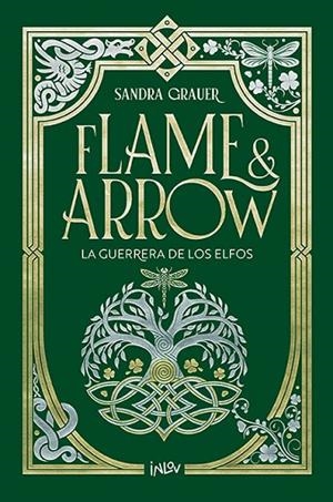 LA GUERRERA DE LOS ELFOS. FLAME & ARROW 2 (CANTOS PINTADOS) | 9788410399242 | GRAUER, SANDRA