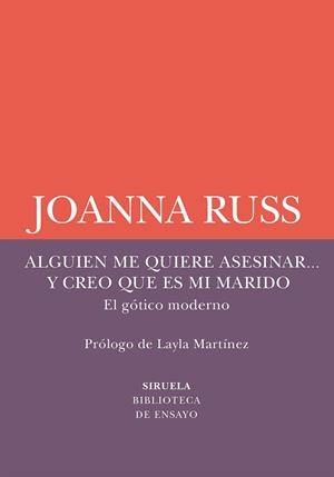 ALGUIEN ME QUIERE ASESINAR... Y CREO QUE ES MI MARIDO EL GÓTICO MODERNO | 9791387688714 | RUSS, JOANNA