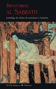 BIENVENIDOS AL SABBATH (ANTOLOGÍA DE RELATOS DE SATANISMO Y BRUJERÍA) | 9788477028734 | VARIOS AUTORES