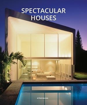 SPECTACULAR HOUSES | 9783741940538
