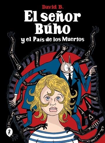 EL SEÑOR BÚHO Y EL PAÍS DE LOS MUERTOS | 9788419981189 | DAVID B.
