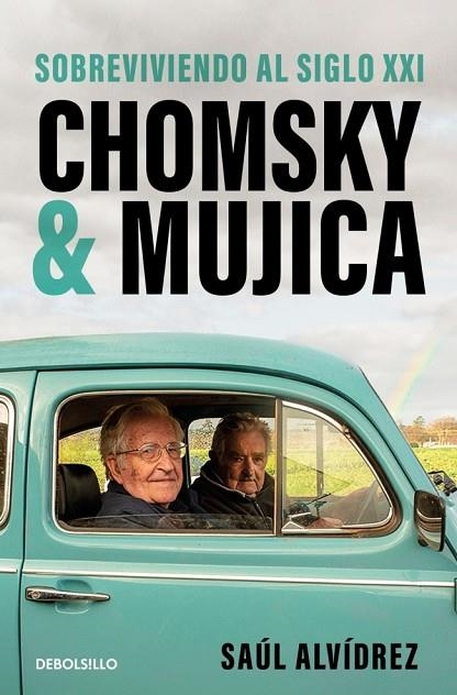 CHOMSKY & MUJICA SOBREVIVIENDO AL SIGLO XXI | 9788466382502 | ALVÍDREZ, SAÚL