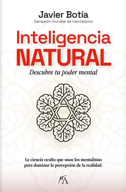 INTELIGENCIA NATURAL DESCUBRE TU PODER MENTAL | 9788410354739 | JAVIER BOTÍA