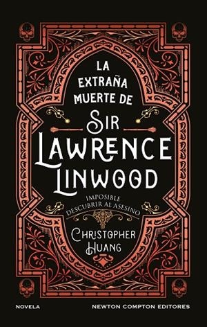 LA EXTRAÑA MUERTE DE SIR LAWRENCE LINWOOD | 9791387575816 | HUANG, CHRISTOPHER