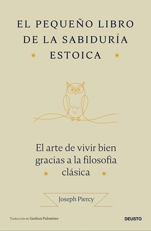 EL PEQUEÑO LIBRO DE LA SABIDURÍA ESTOICA | 9788423440184 | PIERCY, JOSEPH