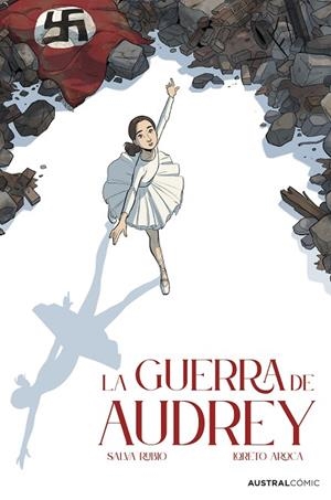 LA GUERRA DE AUDREY (NOVELA GRÁFICA) | 9788413419435 | RUBIO, SALVA/AROCA, LORETO