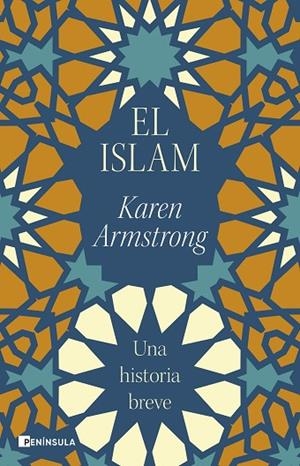 EL ISLAM UNA HISTORIA BREVE | 9788411004534 | ARMSTRONG, KAREN