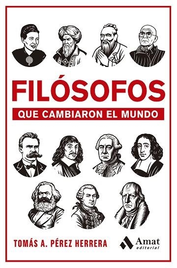 FILÓSOFOS QUE CAMBIARON EL MUNDO | 9788410451605 | PÉREZ HERRERA, TOMÁS ANTONIO