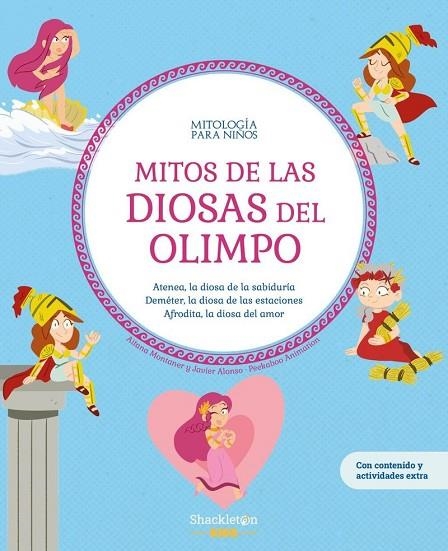 MITOS DE LAS DIOSAS DEL OLIMPO | 9788413617558 | MONTANER, AITANA/ALONSO LÓPEZ, JAVIER