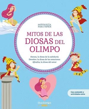 MITOS DE LAS DIOSAS DEL OLIMPO | 9788413617558 | MONTANER, AITANA/ALONSO LÓPEZ, JAVIER