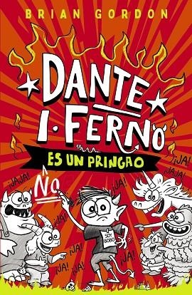 DANTE I. FERNO NO ES UN PRINGAO 1 | 9788414359822 | GORDON, BRIAN