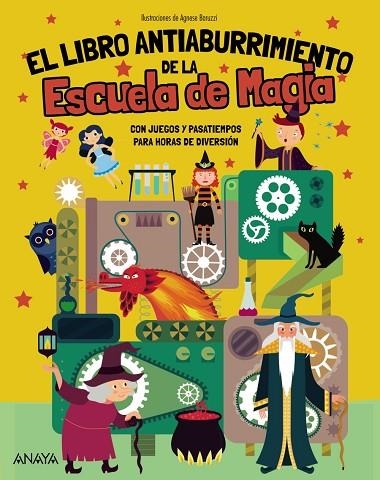 EL LIBRO ANTIABURRIMIENTO DE LA ESCUELA DE MAGIA. CON JUEGOS Y PASATIEMPOS PARA HORAS DE DIVERSIÓN | 9788414359785 | BRUMANA, EMANUELA