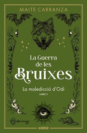 LA MALEDICCIÓ D'ODI. MALEDICCIO DE LES BRUIXES 3 | 9788468369808 | CARRANZA, MAITE