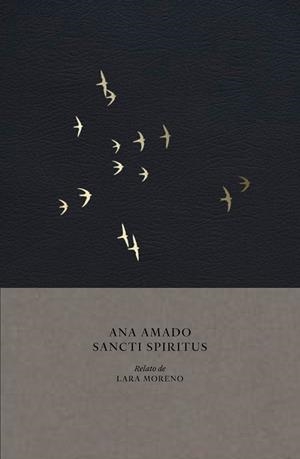 SANCTI SPÍRITUS. | 9788410024748 | AMADO, ANA