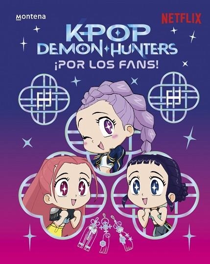 KPOP DEMON HUNTERS: ¡POR LOS FANS! | 9791387973308 | NETFLIX