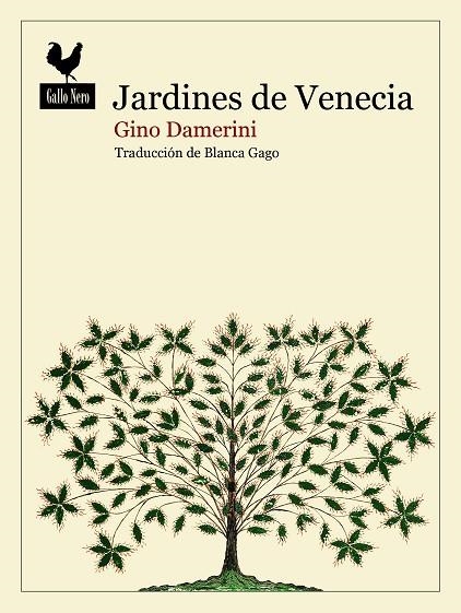 JARDINES DE VENECIA UN VIAJE POR LA VEGETACIÓN Y LAS JOYAS ARTÍSTICAS DE LA LAGUNA | 9788419168849 | DAMERINI, GINO