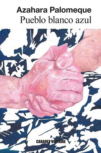 PUEBLO BLANCO AZUL | 9788419047632 | PALOMEQUE, AZAHARA