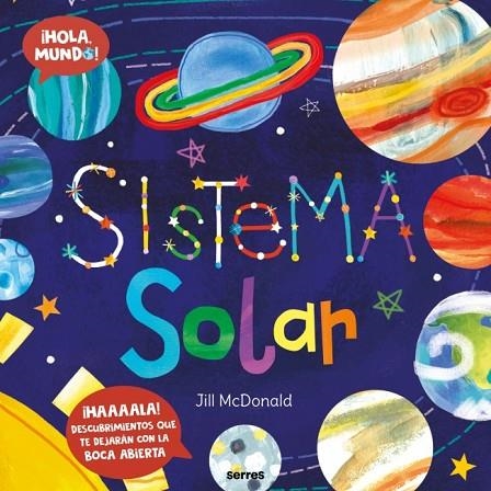 SISTEMA SOLAR (¡HOLA, MUNDO!) | 9788427251748 | MCDONALD, JILL