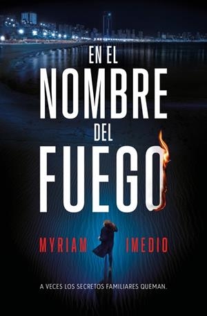 EN EL NOMBRE DEL FUEGO | 9791387512149 | IMEDIO, MYRIAM