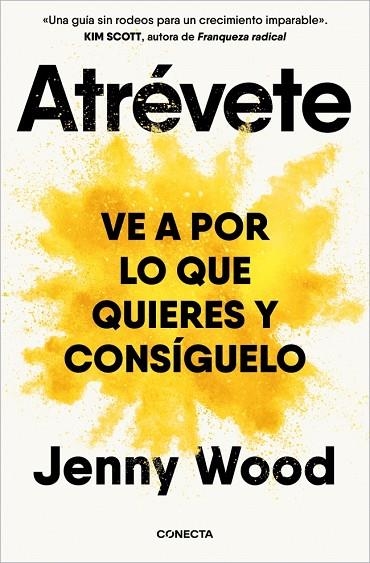 ATRÉVETE VE A POR LO QUE QUIERES Y CONSÍGUELO | 9791387513108 | WOOD, JENNY