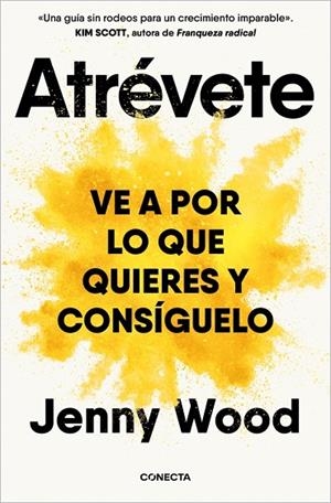 ATRÉVETE VE A POR LO QUE QUIERES Y CONSÍGUELO | 9791387513108 | WOOD, JENNY