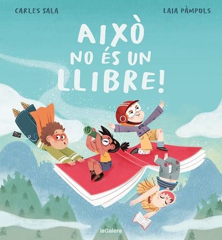 AIXÒ NO ÉS UN LLIBRE! (MAJUSCULA) | 9788424676568 | SALA I VILA, CARLES/PÀMPOLS PALLEJÀ, LAIA