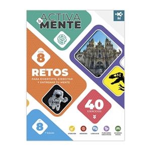 ACTIVA TU MENTE. RETOS Nº 8 | 9791387746148 | OSAMBELA ECHEVERRIA, OSCAR