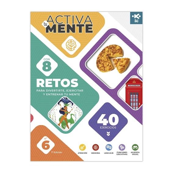 ACTIVA TU MENTE. RETOS Nº 6 | 9791387746124 | OSAMBELA ECHEVERRIA, OSCAR