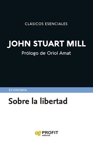 SOBRE LA LIBERTAD | 9791387796297 | STUART MILL, JOHN