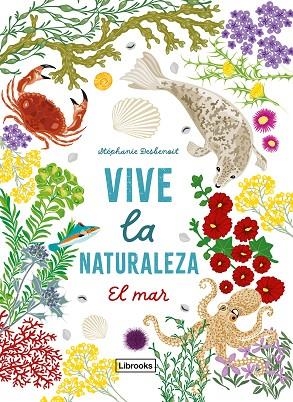 VIVE LA NATURALEZA. EL MAR | 9791399079159 | DESBENOIT, STÉPHANIE