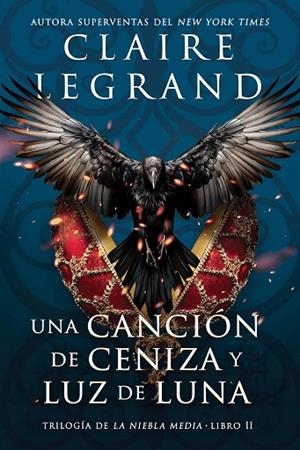 UNA CANCIÓN DE CENIZA Y LUZ DE LUNA. NIEBLA MEDIA LIBRO 2 | 9788419266057 | LEGRAND, CLAIRE