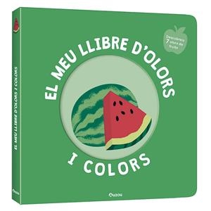 EL MEU LLIBRE D'OLORS I COLORS. FRUITES DELICIOSES | 9791039519465 | MR.IWI