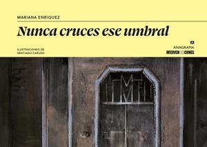 NUNCA CRUCES ESE UMBRAL  A LA VENTA 25/3/2026 | 9788433949165 | ENRIQUEZ, MARIANA