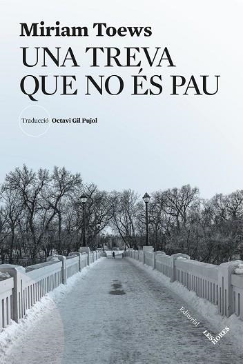 UNA TREVA QUE NO ES PAU | 9791399072143 | TOEWS, MIRIAM / TOEWS, MIRIAM