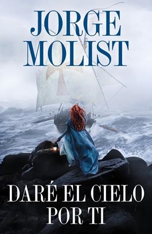 DARÉ EL CIELO POR TI  A LA VENTA 12/3/26 | 9788425371264 | MOLIST, JORGE