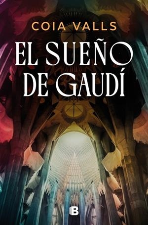 EL SUEÑO DE GAUDÍ   A LA VENTA 26/3/026 | 9788466683906 | VALLS, COIA