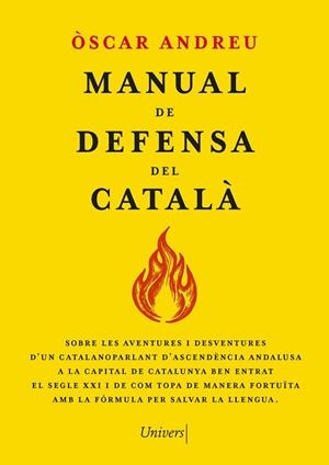 MANUAL DE DEFENSA DEL CATALÀ  A LA VENTA 23/3/2026 | 9788419721655 | ANDREU FERNÁNDEZ, ÒSCAR