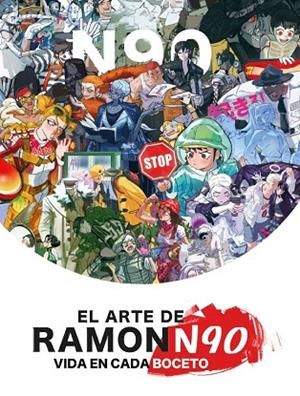 EL ARTE DE RAMONN90: VIDA EN CADA BOCETO | 9788426741424 | NUÑEZ, RAMÓN