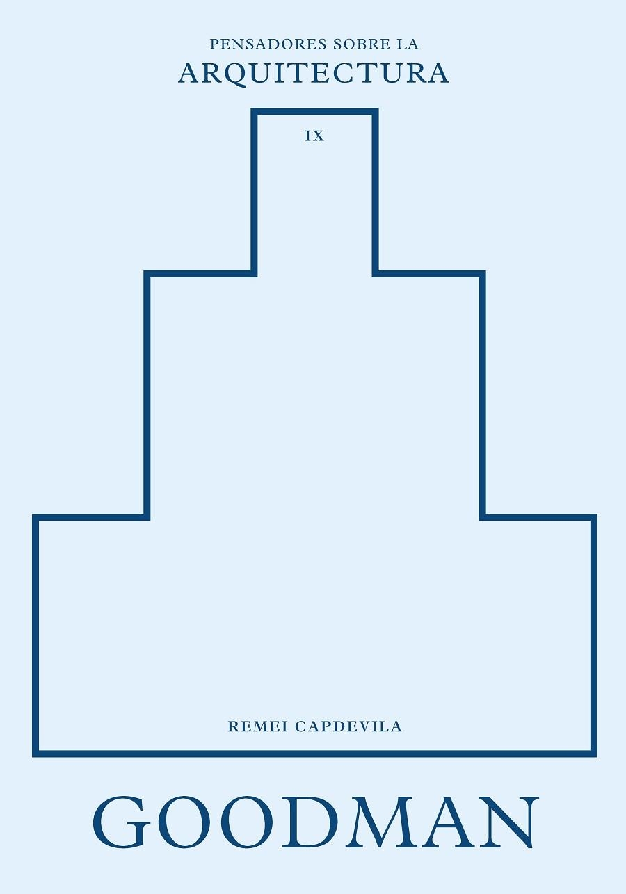 GOODMAN SOBRE LA ARQUITECTURA | 9788410121416 | CAPDEVILA, REMEI
