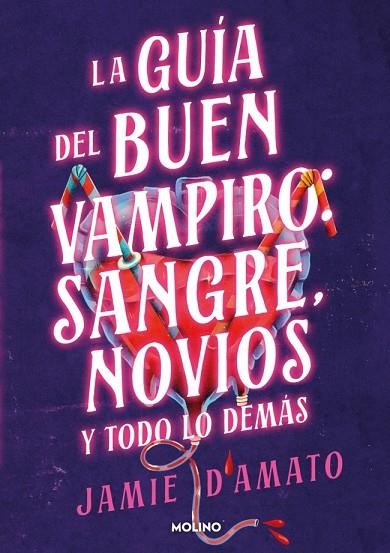 GUÍA DEL BUEN VAMPIRO: SANGRE, NOVIOS Y TODO LO DEMÁS (CANTOS PINTATS) | 9788427248298 | D'AMATO, JAMIE