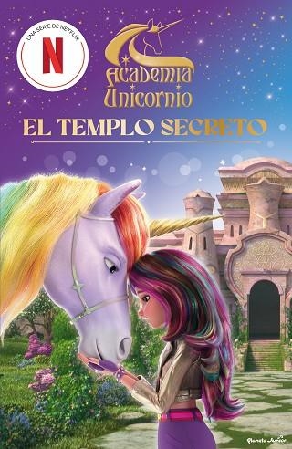 ACADEMIA UNICORNIO. EL TEMPLO SECRETO | 9788408314707 | ACADEMIA UNICORNIO