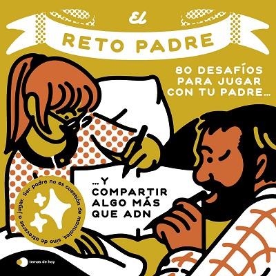 EL RETO PADRE. 80 DESAFÍOS PARA JUGAR CON TU PADRE... Y COMPARTIR ALGO MÁS QUE ADN | 9791387869618