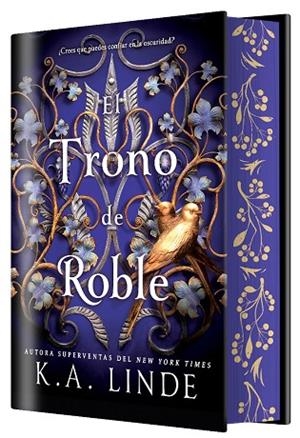 EL TRONO DE ROBLE. EL CICLO DEL ROBLE Y EL ACEBO 2 (EDICIÓN ESPECIAL CANTOS PINTADOS) | 9788410163546 | LINDE, K. A.