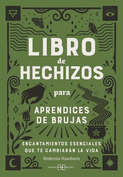 LIBRO DE HECHIZOS PARA APRENDICES DE BRUJAS | 9788419510716 | HAWTHORN, AMBROSIA