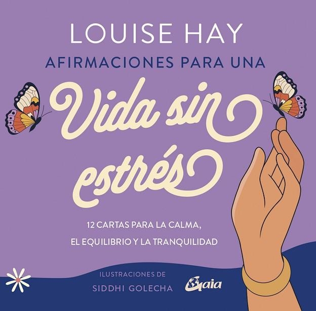 AFIRMACIONES PARA UNA VIDA SIN ESTRÉS 12 CARTAS PARA LA CALMA, EL EQUILIBRIO Y LA TRANQUILIDAD | 9788411081740 | HAY, LOUISE L.