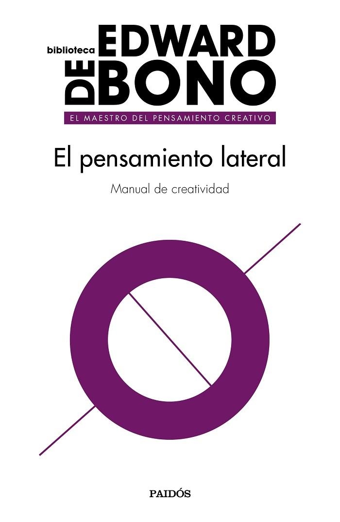 EL PENSAMIENTO LATERAL. MANUAL DE CREATIVIDAD | 9788449334092 | BONO, EDWARD DE